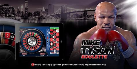 ROULETTE TYSON .